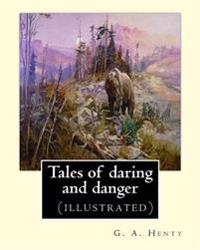 Tales of Daring and Danger