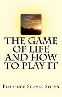 Bokomslag för "The Game of Life and How to Play It"