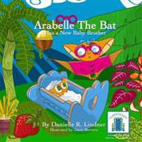 Arabelle the Bat & Her New Baby Brother