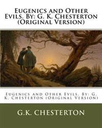 Eugenics and Other Evils