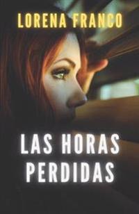 Las horas perdidas