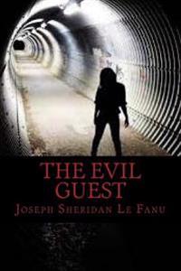 The Evil Guest