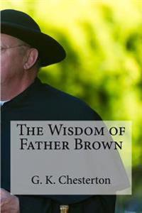 Bokomslag för "The Wisdom of Father Brown"