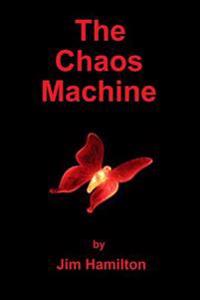 The Chaos Machine