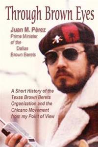 Through Brown Eyes