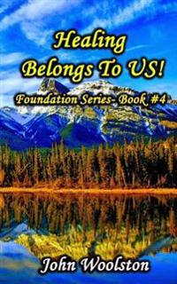 Healing Belongs to Us!