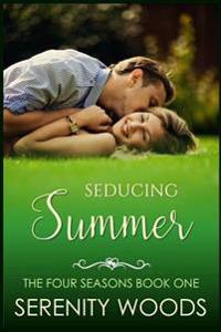 Seducing Summer: A Sexy New Zealand Romance