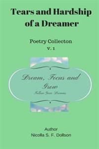 Tears and Hardship of a Dreamer: Poetry Collection