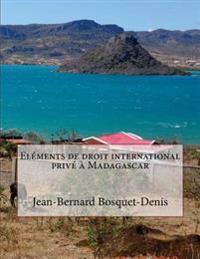 Eléments de droit international privé à Madagascar