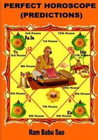 Perfect Horoscope (Predictions): Astrology- Predictions by Yoga (Planetary Combinations)