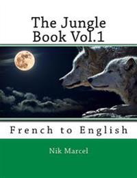The Jungle Book Vol.1: French to English