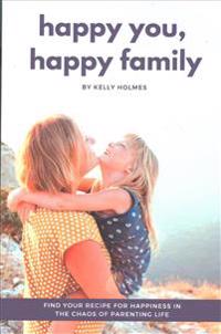 Happy You, Happy Family