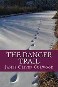 The Danger Trail