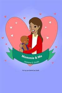 Mommie & Me
