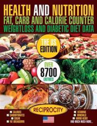 Health and Nutrition Fat Carb & Calorie Counter Weight loss and Diabetic Diet Da: US government data on Calories, Carbohydrate, Sugar counting, Protei