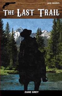 Kirjan kansi "The Last Trail"