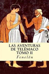 Las Aventuras de Telémaco (Tomo II)