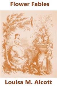 Flower Fables