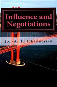 Influence and Negotiations