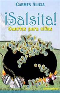 ¡Salsita! Cuentos para ninos