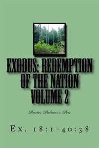 Exodus: Redemption of the Nation Volume 2: Pastor Palmer's Pen