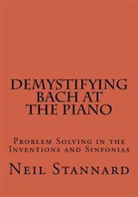 Demystifying Bach at the Piano