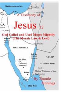 A Testimony of Jesus
