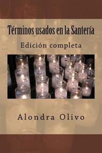 Terminos usados en la Santeria: Edicion grande