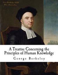 A Treatise Concerning the Principles of Human Knowledge