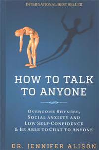 How to Talk to Anyone