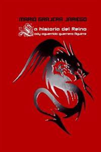 La Historia del Reino: Lady Aguerrida Guerrera Aguirre