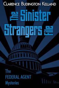 The Sinister Strangers File