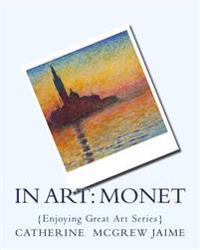 In Art, Monet