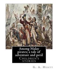 Among Malay Pirates