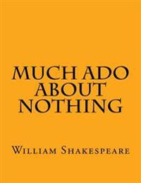 Much Ado About Nothing