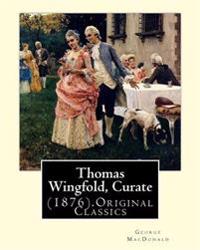 Thomas Wingfold, Curate, 1876