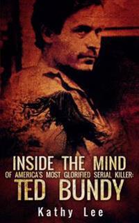 Inside the Mind of of America's Most Glorified Serial Killer