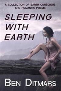Sleeping with Earth