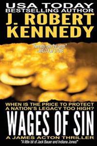 Wages of Sin: A James Acton Thriller Book #17