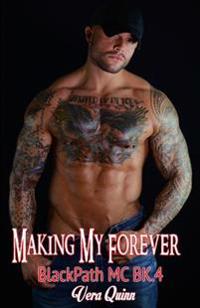 Making My Forever