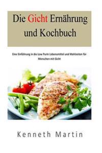 Die Gicht Ernaehrung Und Kochbuch
