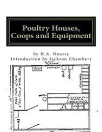 Poultry Houses, Coops and Equipment
