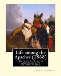 Life Among the Apaches
