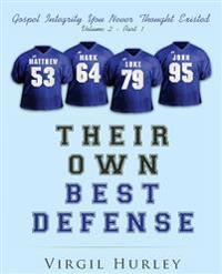 Their Own Best Defense
