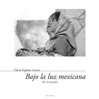 Bajo la luz mexicana