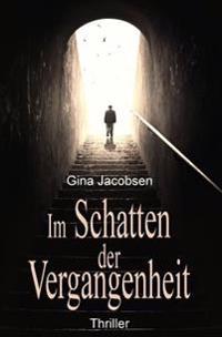 Im Schatten Der Vergangenheit