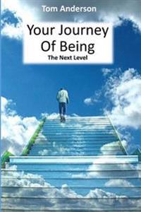 Your Journey of Being