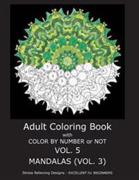 Adult Coloring Book With Color by Number or Not