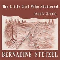 The Little Girl Who Stuttered