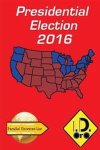 Bokomslag för "2016 Presidential Election (Edizione Italiana)"